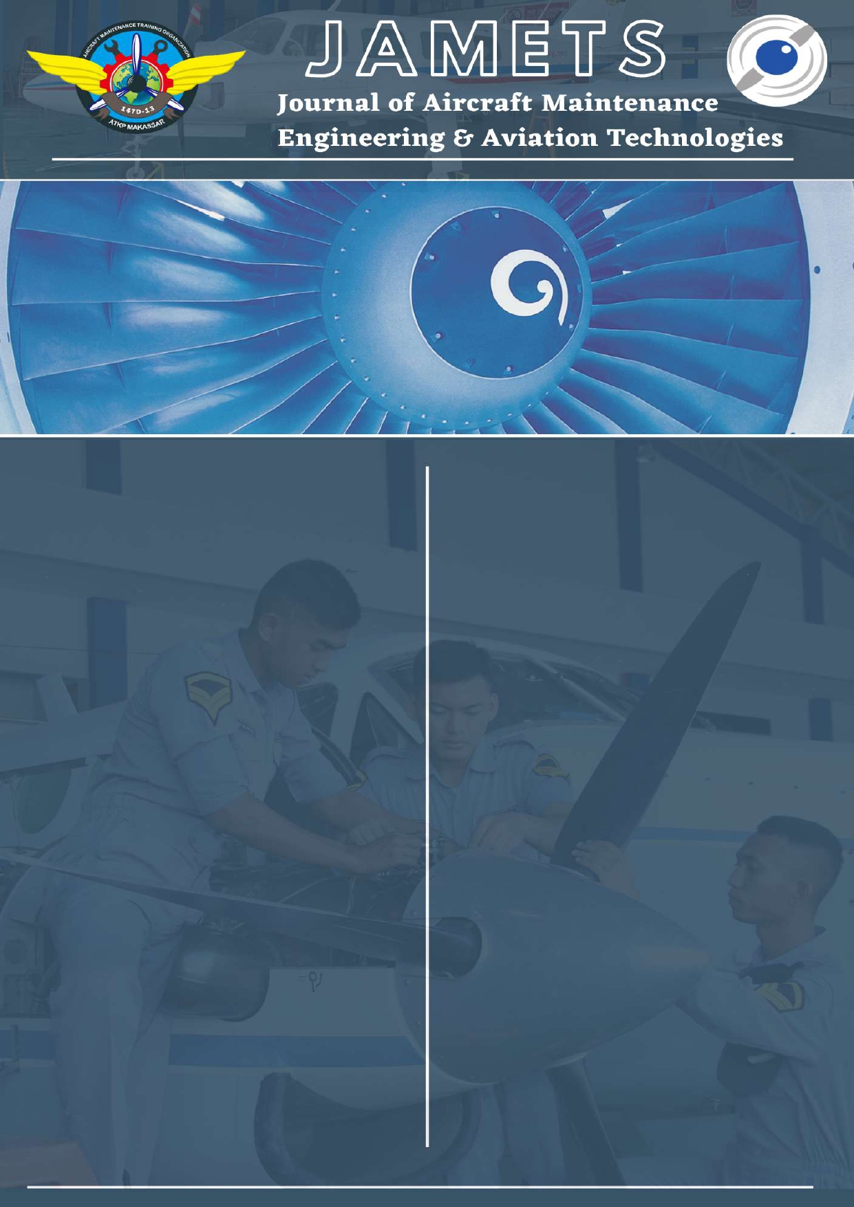 JAMETS : Journal of Aircraft Maintenance Engineering & Aviation Technologies